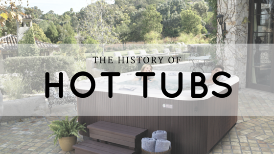 History of Hot Tubs