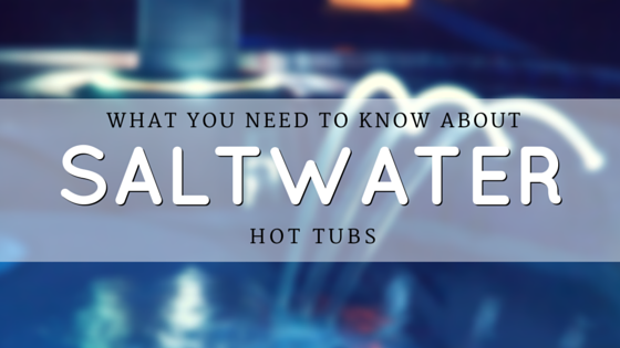 Intro graphic to what you need to know about buying a salt water hot tub